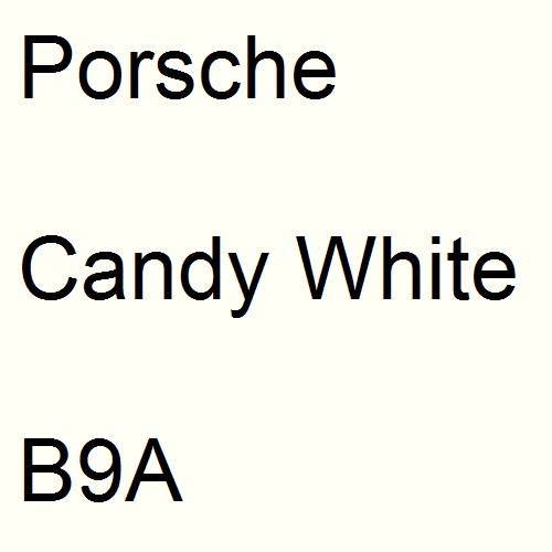 Porsche, Candy White, B9A.